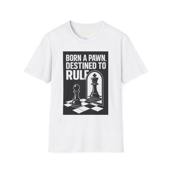Born a Pawn, Destined to Rule Unisex Chess T-Shirt - Image 4