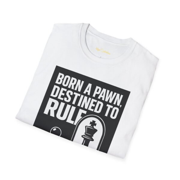 Born a Pawn, Destined to Rule Unisex Chess T-Shirt - Image 5