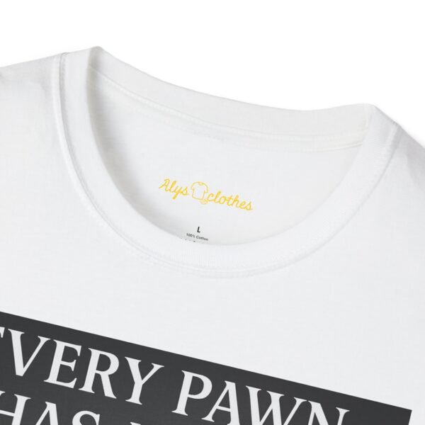 Inspirational Chess T-Shirt - "Every Pawn Has a King Inside" - Unisex Softstyle Tee - Image 5